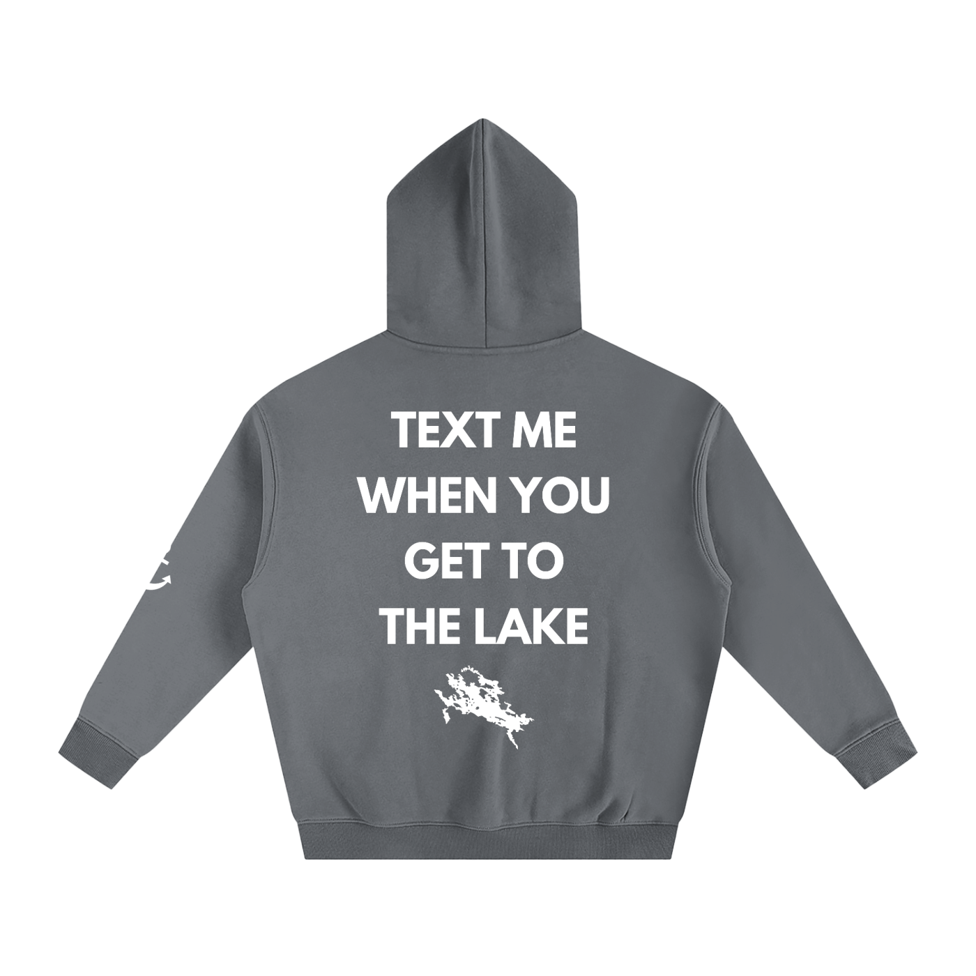 Text Me When You Get to the Lake Hoodie