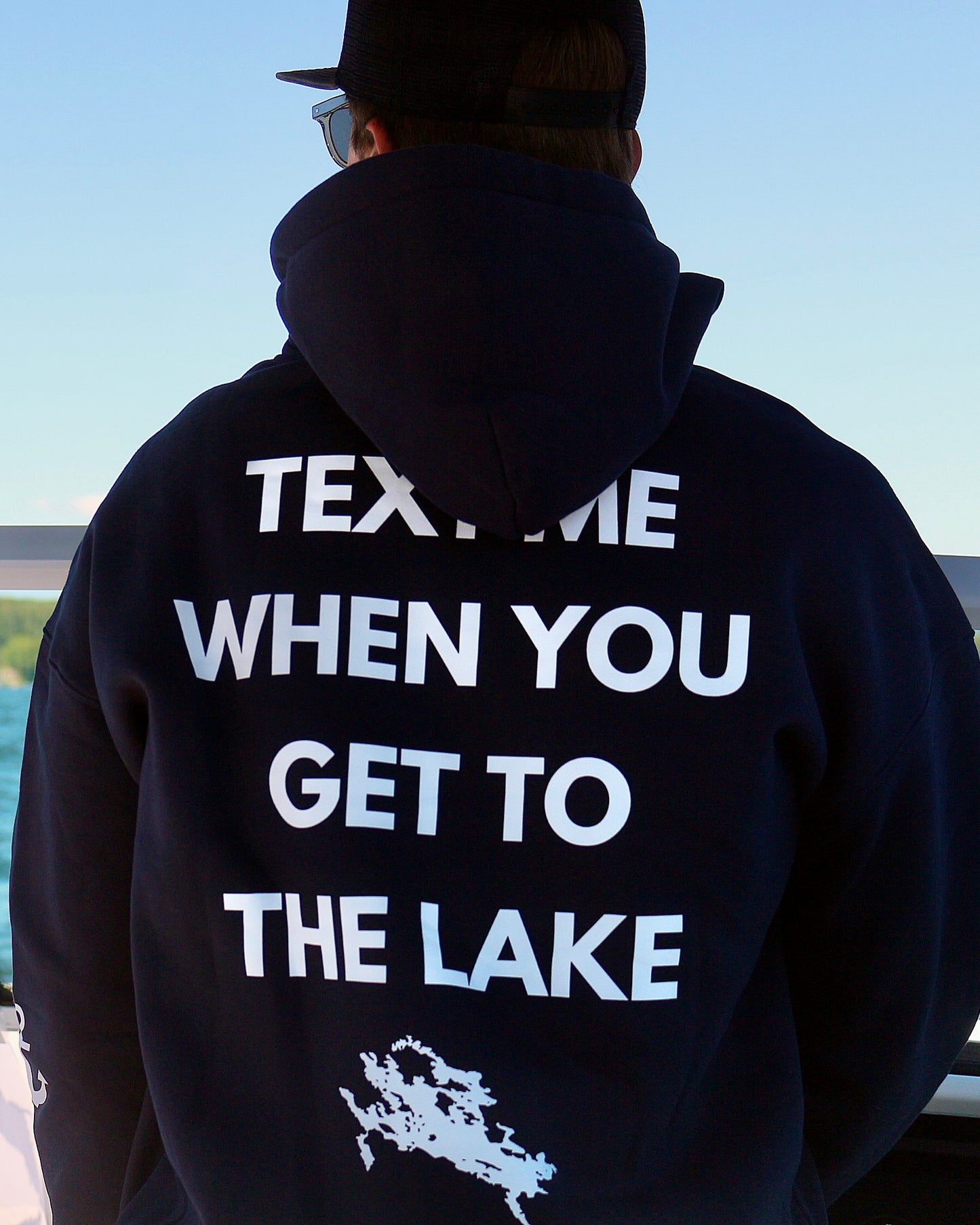 Text Me When You Get to the Lake Hoodie
